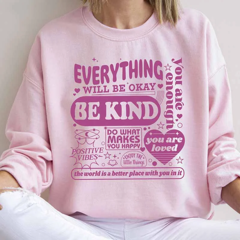 Playful Sweatshirt -Everything Will Be Okay Sweatshirt