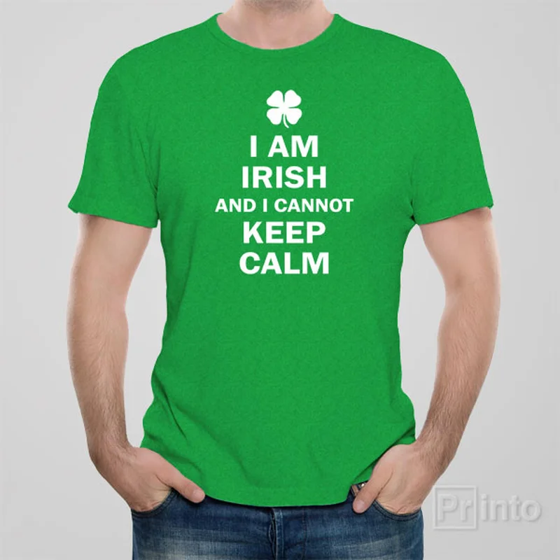 geek style t-shirts -I am Irish and I cannot keep calm T-shirt