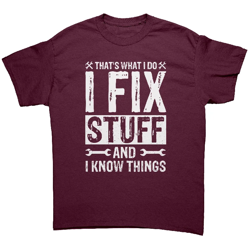 geek stripe t-shirts -I Fix Stuff and I Know Things Unisex T-Shirt