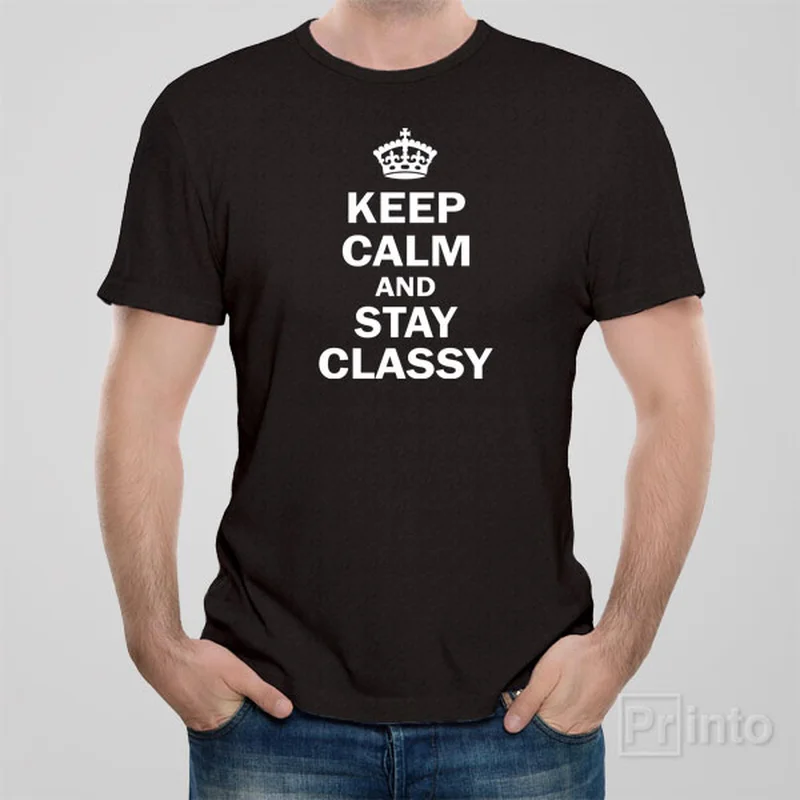 minimalist black t-shirts -Keep calm and stay classy