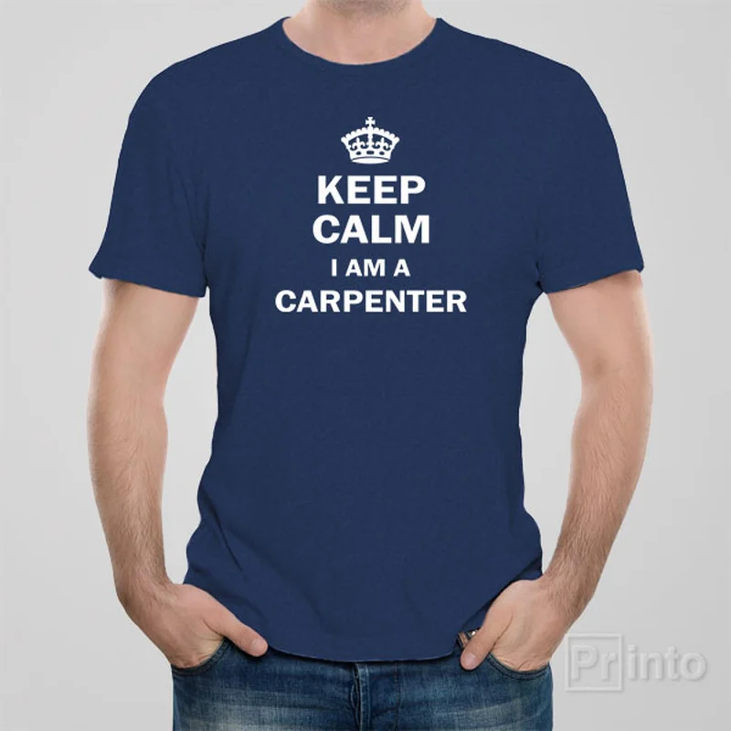 personalized t-shirts with name -Keep calm I am a carpenter - T-shirt