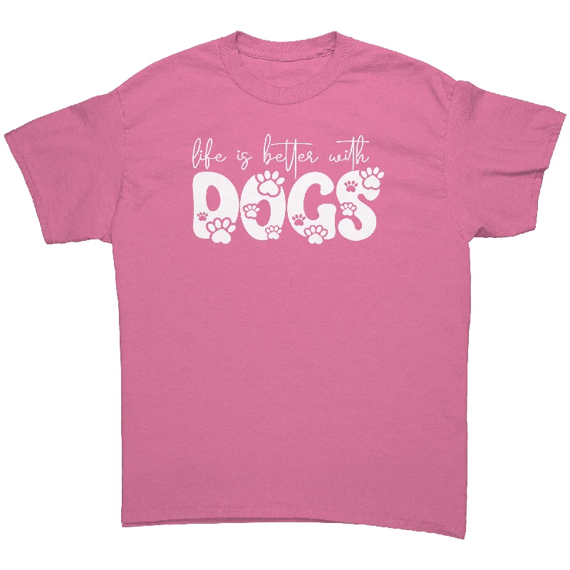 tropical pattern t-shirts -Life is Better with Dogs Unisex T-Shirt